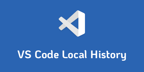 VS Code Local History